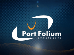 Quando você escolhe a Port Folium, não tem