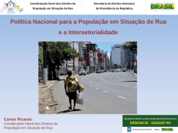 Política Nacional para a População em Situação de Rua e a
