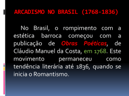 O ARCADISMO NO BRASIL (1768-1836)