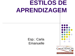 ESTILOS DE APRENDIZAGEM - Instituto Consciência GO
