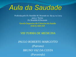 Aula da Saudade - Paulo Roberto Margotto