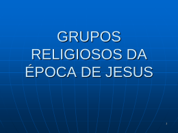 Grupos religiosos da época de Jesus