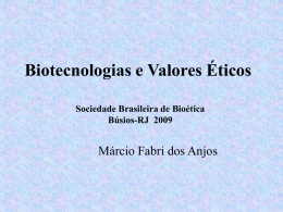Biotecnologias e Valores Éticos