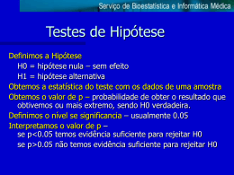 Princípio dos Testes de Hipótese. Testes de Hipótese