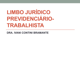 LIMBO JURIDICO PREVIDENCIÁRIO-TRABALHISTA