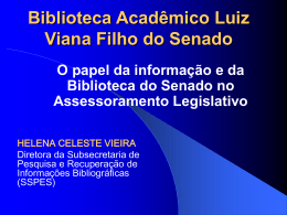 Biblioteca Luiz Viana Filho do Senado Federal