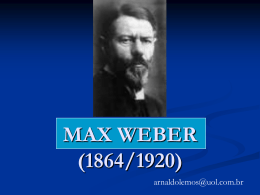 MAX WEBER - apresentação