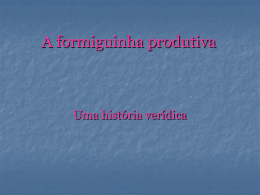 A formiguinha produtiva - Teia da Língua Portuguesa