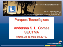 Sec. Anderson Gomes: Parques tecnológicos.