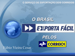 A regional proposal. Fabio Viera Cesar, Correos, Brazil