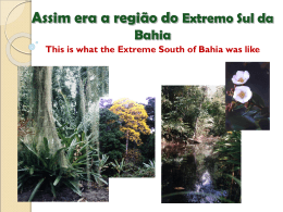 Assim era a região do Extremo Sul da Bahia