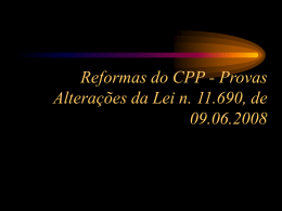 Reformas do CPP - Provas Considerações críticas