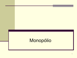 unidade 4 - monopólio