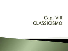 Cap. VIII - Classicismo