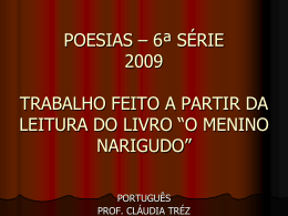 POESIAS – 6ª SÉRIE – 2009 TRABALHO FEITO A PARTIR DA