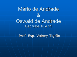 Mário de Andrade & Oswald de Andrade Capítulos 15 e 16
