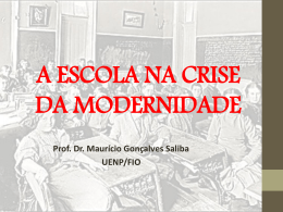 Dr. Maurício Gonlçalves - A escola na crise da Modernidade