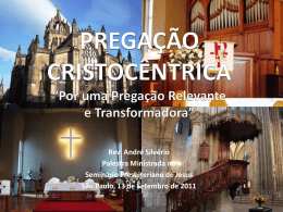 PREGAÇÃO CRISTOCÊNTRICA - Seminário Presbiteriano de Jesus