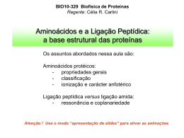 Aminoácidos e a ligação peptídica