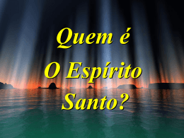 A Verdade-4 – Quem Esp Santo - Adventistas Históricos do Brasil