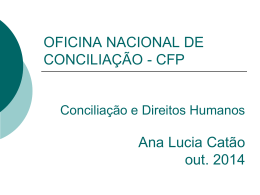 Apresentação Ana Lúcia Catão - Oficina Nacional de Conciliação