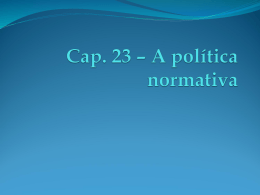 Cap. 23 - A política normativa