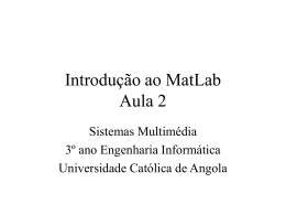 Introdução ao MatLab Aula 2