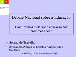 Debate Nacional sobre a Educação Como vamos melhorar a educaçã