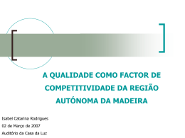 A Qualidade como Factor de Competitividade da Região Autónoma