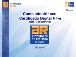 Como adquirir o e-NF - minc certificado digital