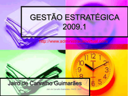Gestão Estratégica - Lopes & Gazzani Planejamento Ltda