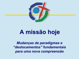 "A Missão Hoje" (slides) usados na Formação Missionária