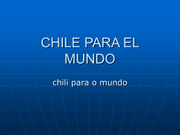 2009020506 CHILE PARA EL MUNDO
