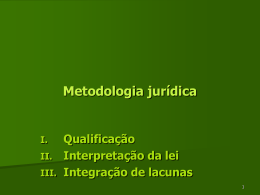 Interpretação e integração - Faculdade de Direito da UNL