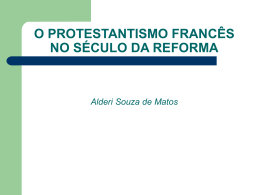o protestantismo francês no século da reforma