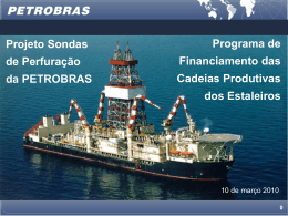Petrobras apresenta demanda por sondas de perfuração