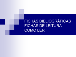 FICHAS BIBLIOGRÁFICAS FICHAS DE LEITURA COMO LER