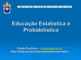 Educação Estatística e Probabilística - PUC-SP