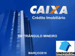 Reunião: Crédito Imobiliário Caixa - Sinduscon