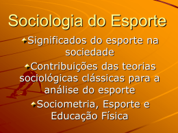 Sociologia do Esporte - Aulas Iniciais