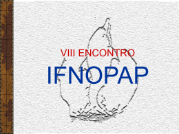 Apresentação do VIII IFNOPAP
