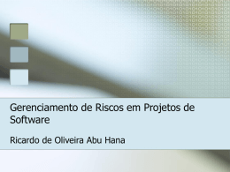 RicardoAbuHana - GerenciamentoRiscosProjetosSoftware
