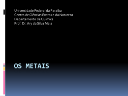 OS METAIS - Departamento de Química - UFPB