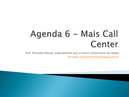 Agenda 6 Mais Call Center - TFS Comunicação & Marketing