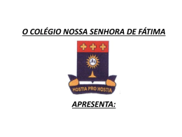 Apresentação do Projeto - Colégio Nossa Senhora de Fátima