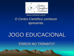 JOGO EDUCACIONAL - Centro Científico Conhecer