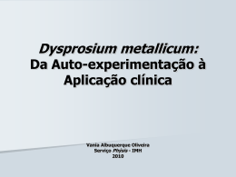 Dysprosium metallicum - Serviço Phýsis de Homeopatia