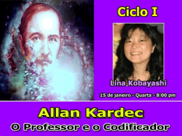 Allan Kardec: Educador e Codificador (LinaK)