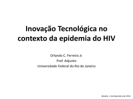 Inovação Tecnológica no contexto da epidemia do HIV