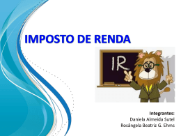 Imposto de Renda - Daniela Sutel e Rosangela Ehms